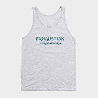 Exhaustion Tank Top